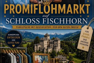 Promiflohmarkt Schloss Fischhorn | © Schloss Fischhorn